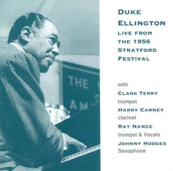 Album Duke Ellington: Live At The 1956 Stratford Festival
