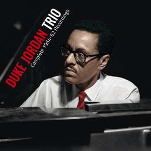 Album Duke Jordan Trio: Complete 1954-62 Recordings