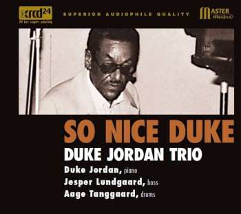 CD Duke Jordan Trio: So Nice Duke