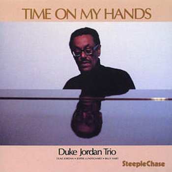 CD Duke Jordan Trio: Time On My Hands