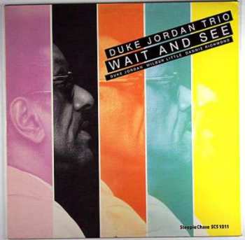 Album Duke Jordan Trio: Wait And See