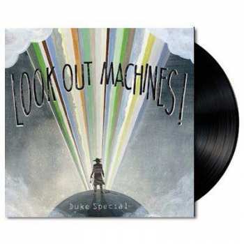 LP Duke Special: Look Out Machines!