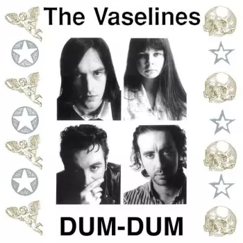The Vaselines: Dum-Dum