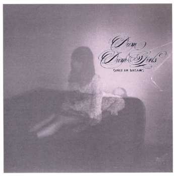 CD Dum Dum Girls: Only In Dreams