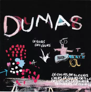 Dumas: Le Cours Des Jours