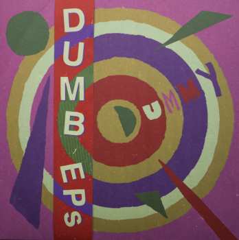 LP Dummy: Dumb EPs CLR | LTD