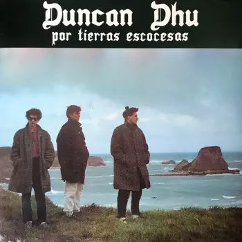 Duncan Dhu: Por Tierras Escocesas