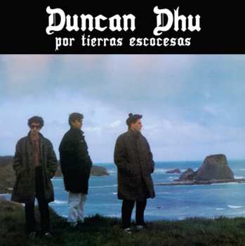 LP Duncan Dhu: Por Tierras Escocesas LTD