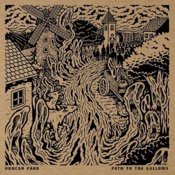 Album Duncan Park: Path To The Gallows