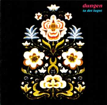 Album Dungen: Ta Det Lugnt