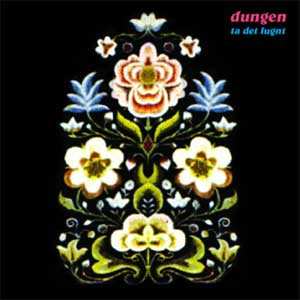 CD Dungen: Ta Det Lugnt