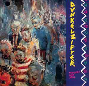 Album Dunkelziffer: Colours And Soul