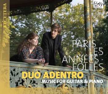 CD Duo Adentro: Paris Les Années Folles