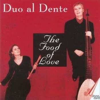 Album Duo Al Dente: The Food Of Love - Baroque Music In London