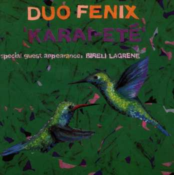 CD Duo Fenix: Karai-Eté