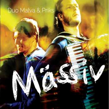 Album Duo Malva & Priks: Massiv