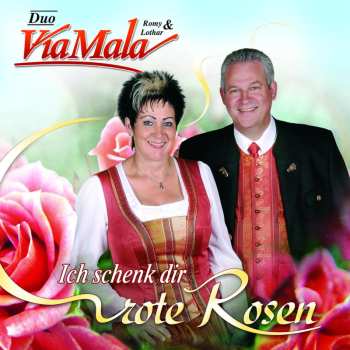 Album Duo Viamala: Ich Schenk Dir Rote Rosen