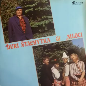 Ďuri Štachytka: Ďuri Štachytka & Mloci