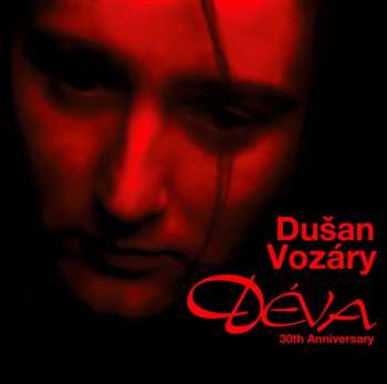 CD Dušan Vozáry: Deva (30th Anniversary)