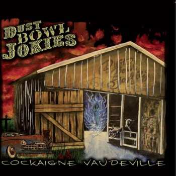 Album Dust Bowl Jokies: Cockaigne Vaudeville