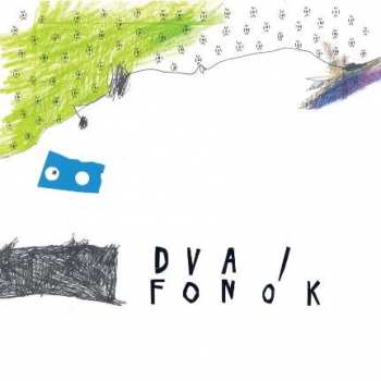 LP DVA: Fonók