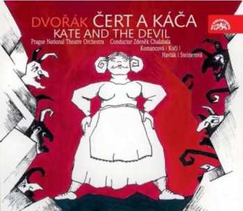 Album Orchestr Národního Divadla/cha: Dvořák : Čert a Káča. Opera o 3 dějst