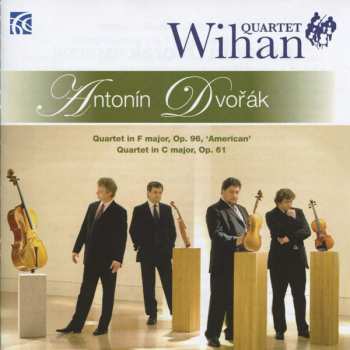 Album Antonín Dvořák: Quartet In F Major, Op.96, 'American' : Quartet In C Major, Op. 61