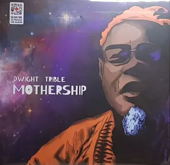 Dwight Trible: Mothership