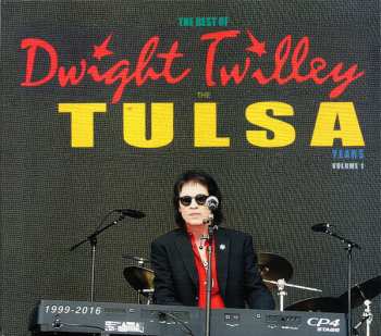 Album Dwight Twilley: Best Of  Dwight Twilley - The Tulsa Years Volume 1