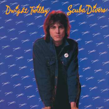 CD Dwight Twilley: Scuba Divers ( Blueprint Edition )