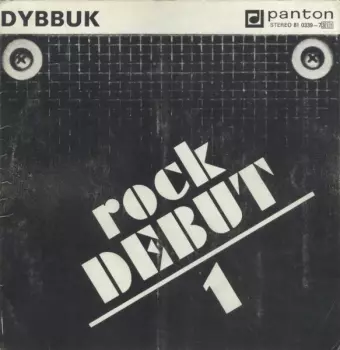 Dybbuk: Rock Debut 1
