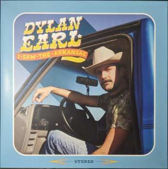 LP Dylan Earl: I Saw The Arkansas