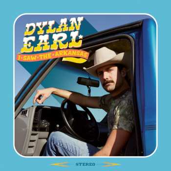 CD Dylan Earl: I Saw The Arkansas
