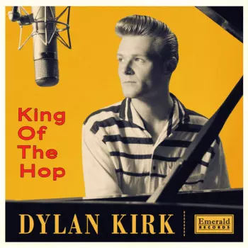 Dylan Kirk: King Of The Hop