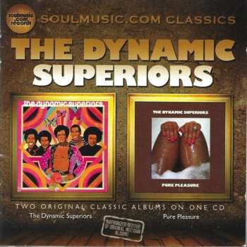 Album Dynamic Superiors: Two Original Classic Albums On One Cd