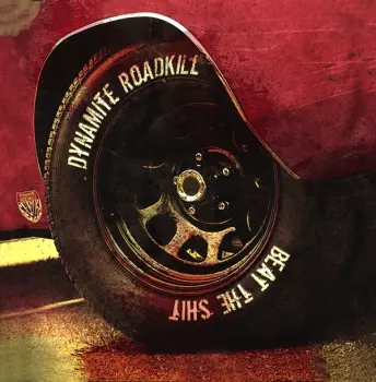 Dynamite Roadkill: Beat The Shit