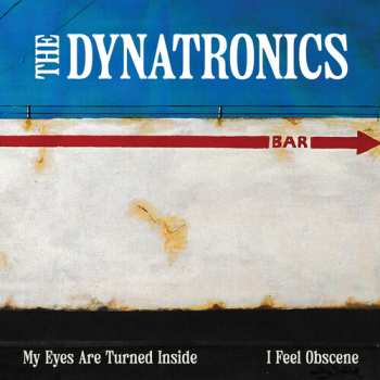 Album Dynatronics: My Eyes Are Turned Inside