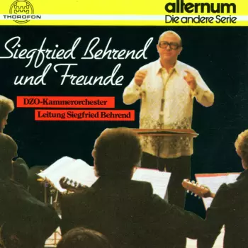 Siegfried Behrend: Siegfried Behrend Und Freunde