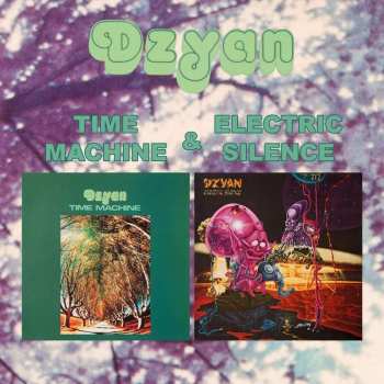 Album Dzyan: Time Machine & Electric Silence