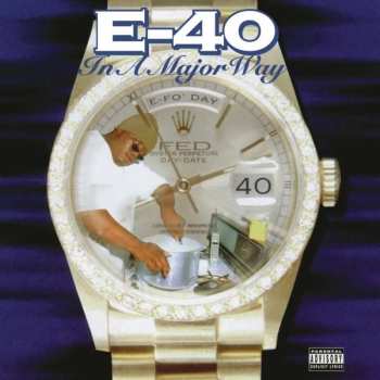 2LP E-40: In A Major Way