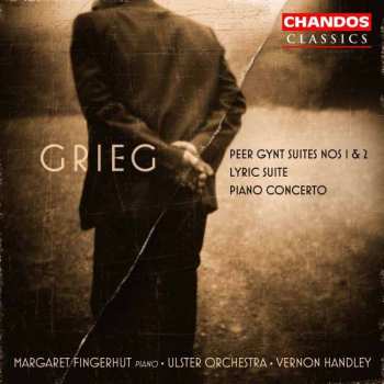 CD Edvard Grieg: Peer Gynt Suites Nos 1 & 2; Lyric Suite; Piano Concerto