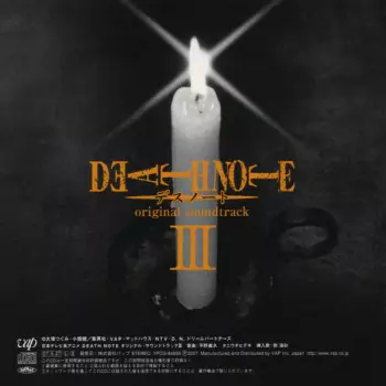 Yoshihisa Hirano: デスノート オリジナル・サウンドトラック III = Death Note Original Soundtrack III