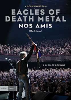 Album Eagles Of Death Metal: Eagles Of Death Metal: Nos Amis