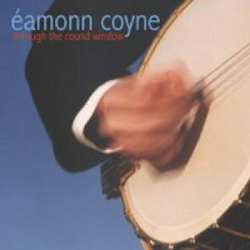 CD Eamonn Coyne: Through The Round Window