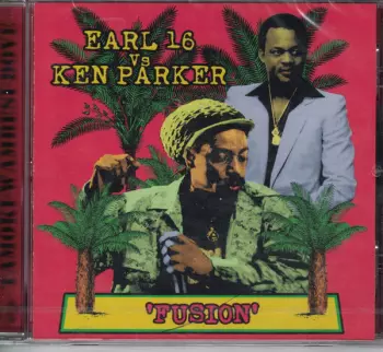 Earl Sixteen: Fusion