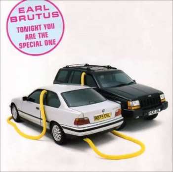 Album Earl Brutus: Tonight You Are The Special One