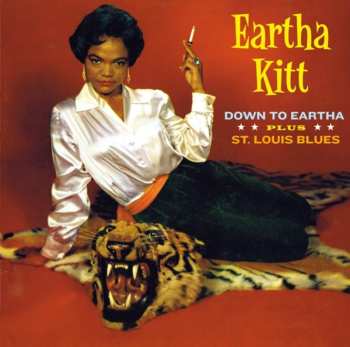 Album Eartha Kitt: Down To Eartha Plus St. Louis Blues