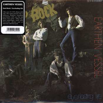 LP Earthen Vessel: Hard Rock / Everlasting Life