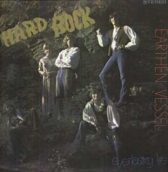 LP Earthen Vessel: Hard Rock / Everlasting Life