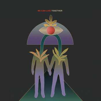 LP Earthtones: We Can Live Together
